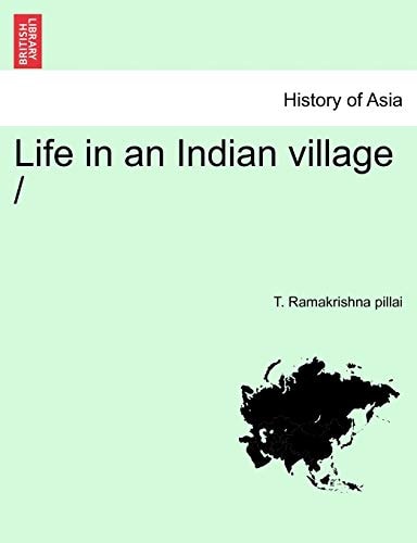 Life in an Indian village /