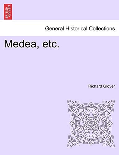 Medea, etc. The Third Edition.
