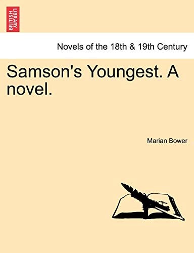 Samson's Youngest. a Novel.