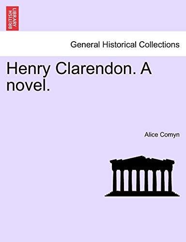 Henry Clarendon. A novel. VOL. II