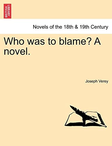 Who Was to Blame? a Novel.