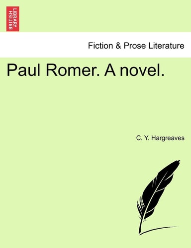 Paul Romer. A novel.