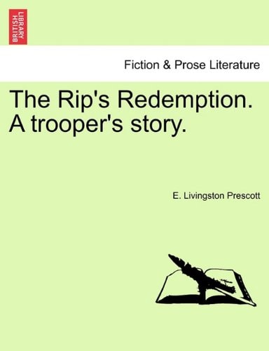 The Rip's Redemption. A trooper's story.