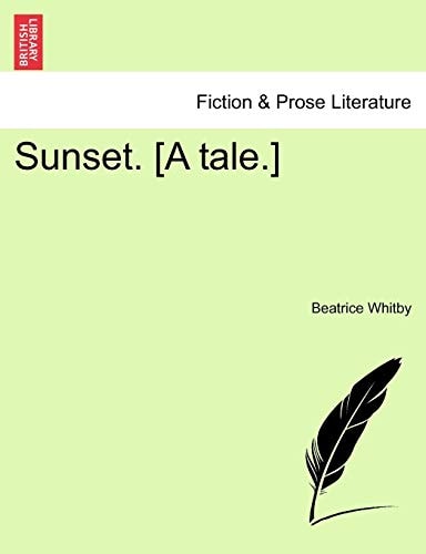 Sunset. [A tale.]