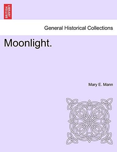 Moonlight.