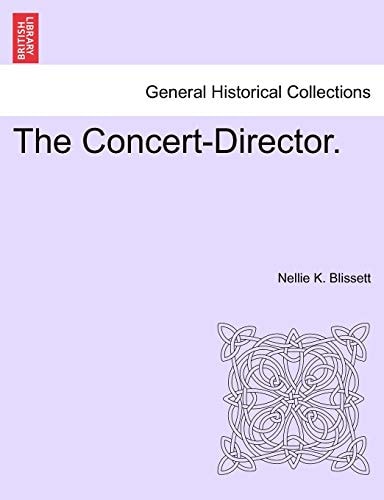 The Concert-Director.