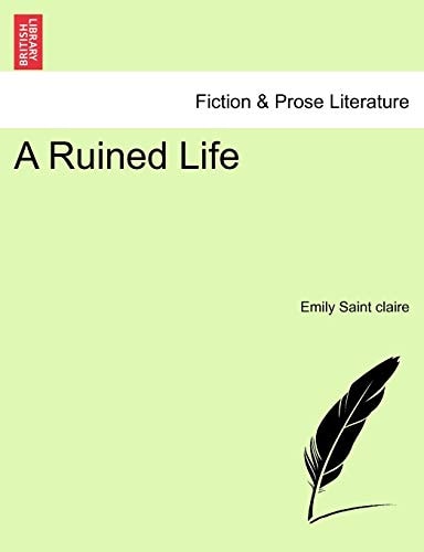 A Ruined Life