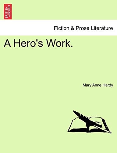 A Hero's Work.