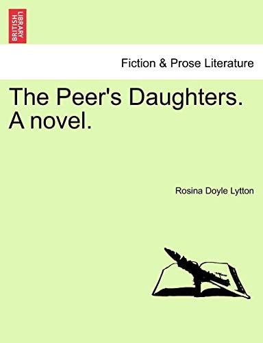 The Peer's Daughters. A novel.