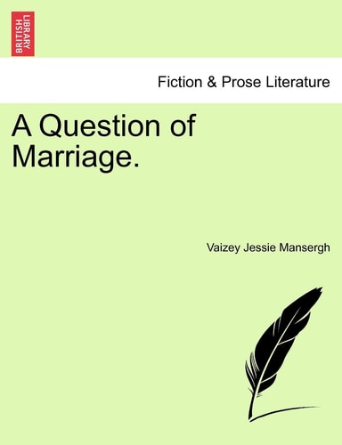 A Question of Marriage.