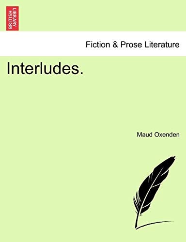 Interludes.
