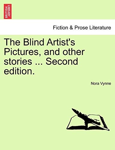 The Blind Artist's Pictures, and other stories ... Second edition.