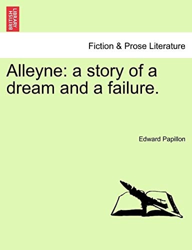Alleyne: a story of a dream and a failure.