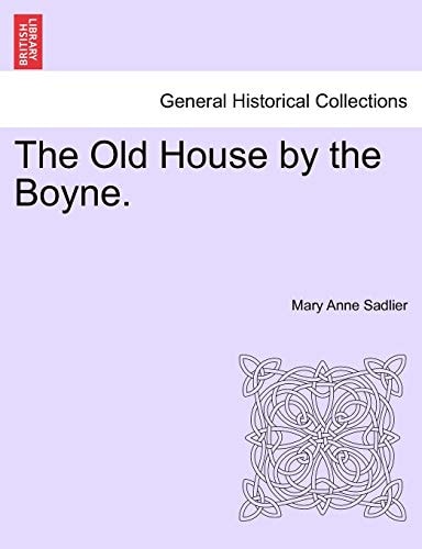 The Old House by the Boyne.