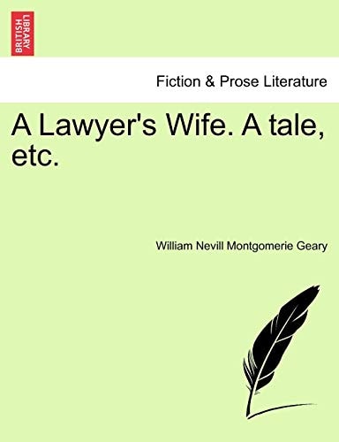 A Lawyer's Wife. A tale, etc.