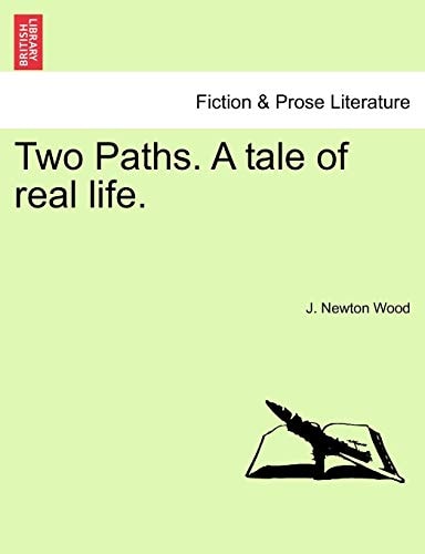 Two Paths. A tale of real life.