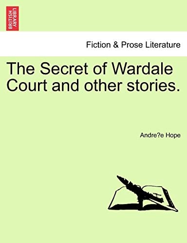 The Secret of Wardale Court and other stories.