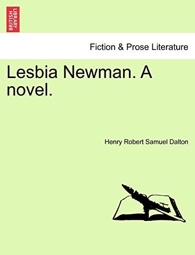 Lesbia Newman. A novel.