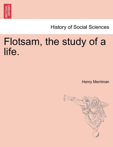 Flotsam, the study of a life.