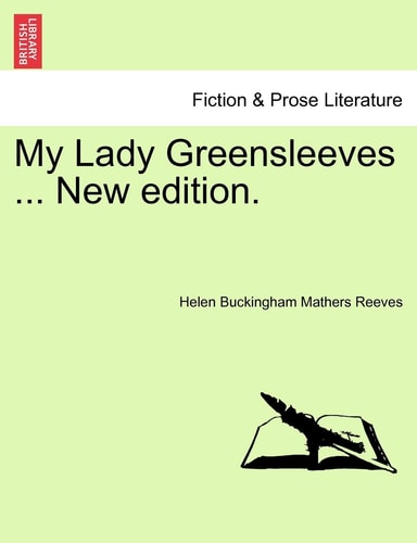 My Lady Greensleeves ... New edition.