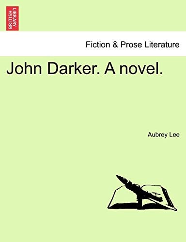 John Darker. A novel.