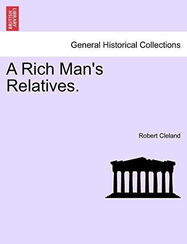 A Rich Man's Relatives.