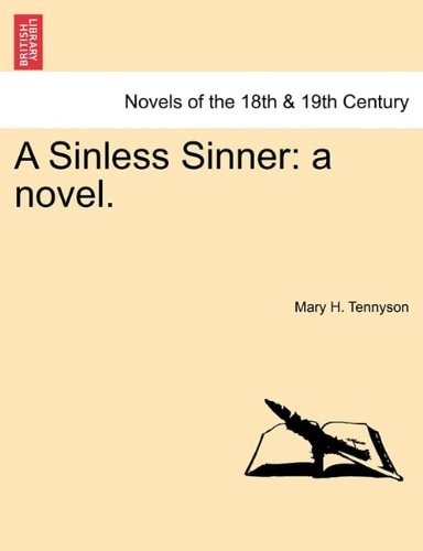 A Sinless Sinner: A Novel.