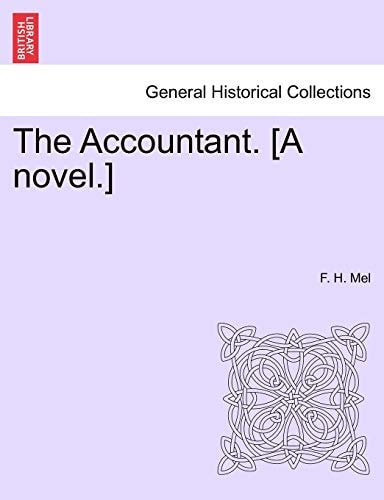 The Accountant. [A novel.]