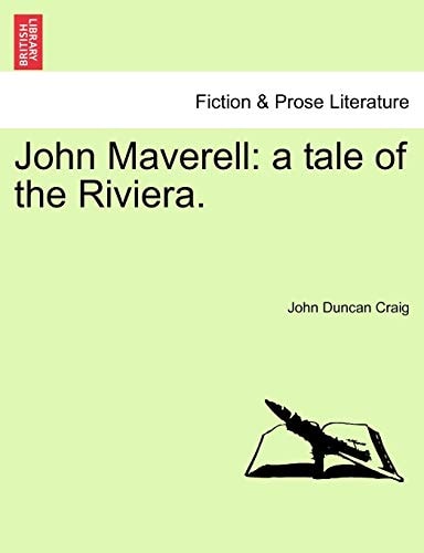 John Maverell: a tale of the Riviera.