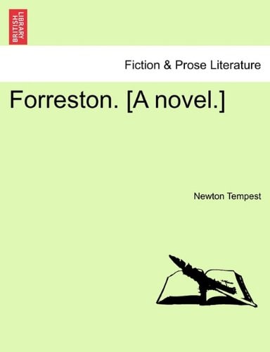 Forreston. [A novel.]