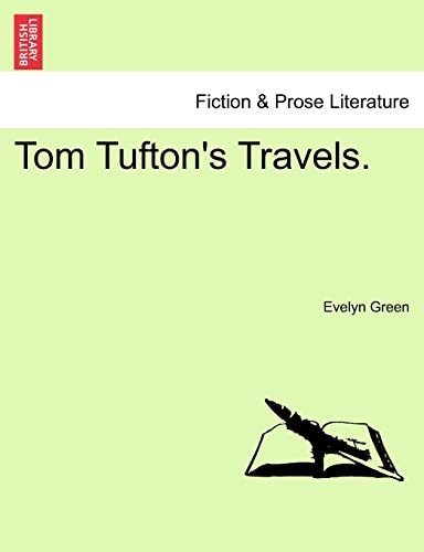 Tom Tufton's Travels.