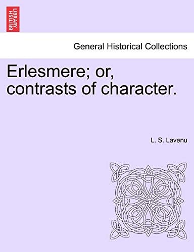 Erlesmere; or, contrasts of character.