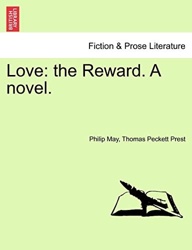 Love: the Reward. A novel.