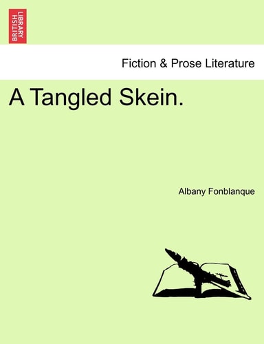 A Tangled Skein.