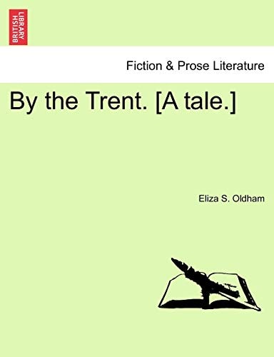 By the Trent. [A tale.]