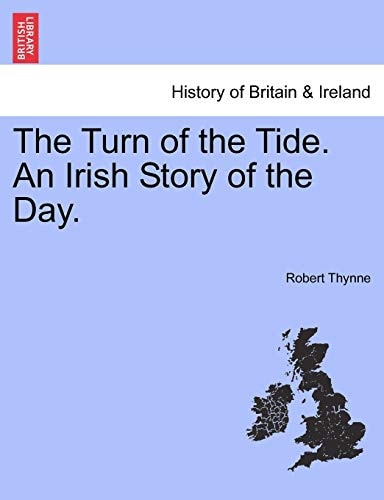 The Turn of the Tide. An Irish Story of the Day.