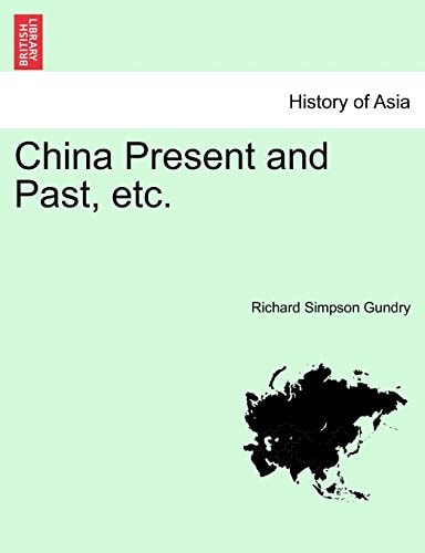 China Present and Past, etc.