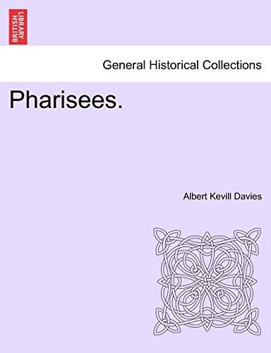 Pharisees.