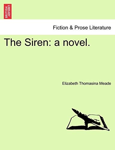 The Siren: a novel.