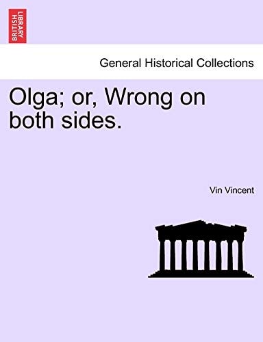 Olga; or, Wrong on both sides.