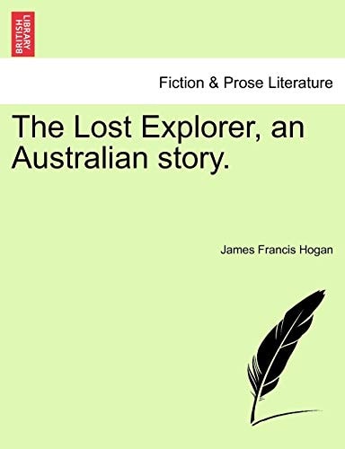 The Lost Explorer, an Australian story.