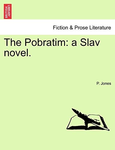 The Pobratim: A Slav Novel.