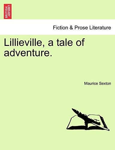 Lillieville, a tale of adventure.