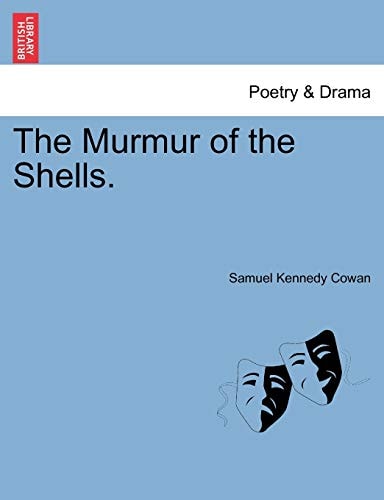 The Murmur of the Shells.