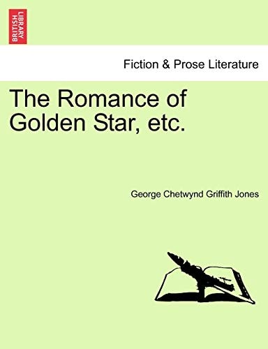 The Romance of Golden Star, etc.