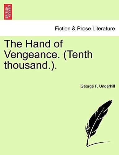 The Hand of Vengeance. (Tenth thousand.).