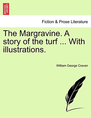 The Margravine. A story of the turf ... With illustrations.