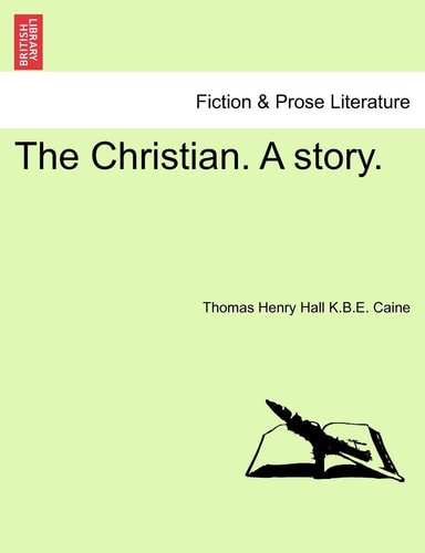 The Christian. A story.