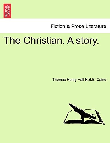 The Christian. A story.