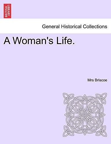 A Woman's Life.